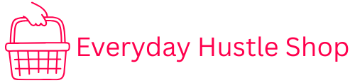 Everyday Hustle Shop